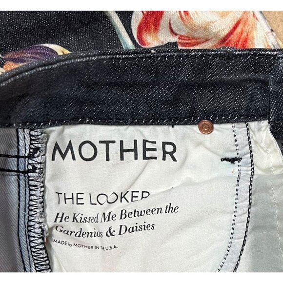 MOTHER Women Jeans 26 The Looker in He Kissed Me Between the Gardenias & Daisies - Picture 6 of 16